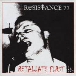 Resistance 77 : Retaliate First